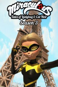 Miraculous Tales of Ladybug & Cat Noir Season 3 Hindi Episodes Download in HD