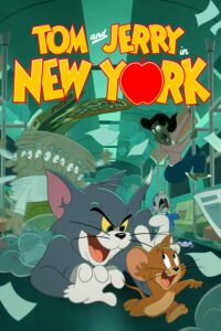 Tom & Jerry In New York Season 1 Hindi – Tamil – Telugu Dubbed Episodes Download in HD