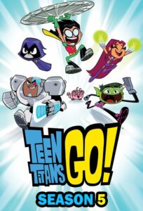 Teen Titans Go All Season Hindi Dubbed Episodes Download (Complete Series)