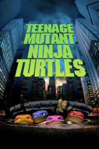 Teenage Mutant Ninja Turtles 1990 Movie Hindi Watch Download HD