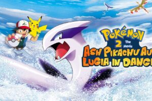 Pokemon Movie 2 Ash Pikachu Aur Lugia in Danger Hindi – Tamil – Telugu Watch Download HD