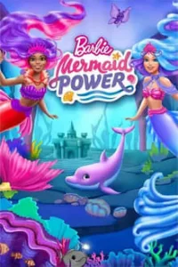 Barbie Mermaid Power (2022) Hindi Dubbed Watch Download HD