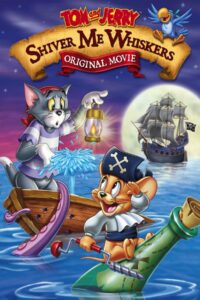 Tom and Jerry Shiver Me Whiskers (2006) Movie Hindi Dubbed Watch Download HD