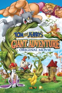 Tom and Jerry’s Giant Adventure (2013) Movie Hindi Dubbed Watch Download HD