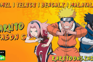 Naruto Season 6 Tamil – Telugu – Bengali – Malayalam Episodes Watch Download HD