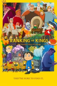 Ranking of Kings The Treasure Chest of Courage Season 2 Hindi Episodes Watch Download HD