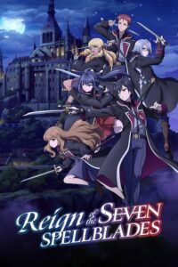 Reign of the Seven Spellblades Season 1 Hindi Dubbed Episodes Watch Download HD