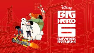 Big Hero 6 Baymax Returns 2017 Movie Hindi – Tamil Download in HD