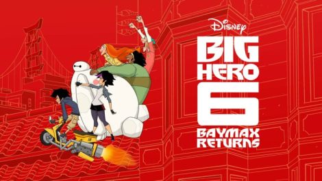 Big Hero 6 Baymax Returns 2017 Movie Hindi – Tamil Download in HD