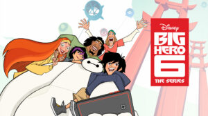 Big Hero 6 All Season Episodes Hindi Watch Download HD