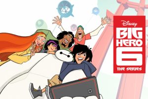 Big Hero 6 The Series Season 1 Hindi Episodes Watch Download HD