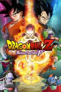 Dragon Ball Z Movie 15 Resurrection F Hindi Watch Download HD