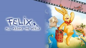 Felix: All Around the World Movie Hindi – Tamil Download FHD