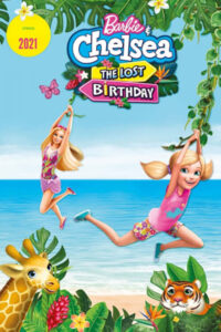 Barbie & Chelsea The Lost Birthday Movie Hindi Watch Download HD