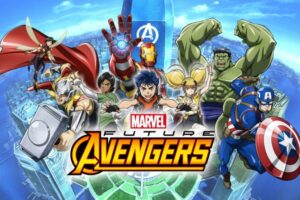 Marvel Future Avengers Season 1 Hindi Episodes Watch Download HD