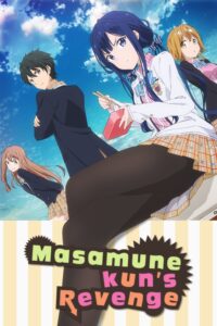 Masamune-kun’s Revenge Season 2 Hindi Episodes Watch Download HD