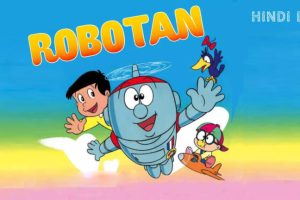 Robotan (1986) Episodes Hindi – Tamil – Telugu Watch Download HD