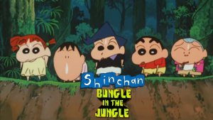 Shinchan Movie Bungle In The Jungle Hindi – Tamil – Telugu Watch Download HD