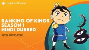 Ranking of Kings Season 1 Hindi Episodes Download (Crunchyroll)