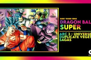 Dragon Ball Super Season 3 Universe 6 & Duplicate Vegeta Sagas Hindi Episodes Watch Download HD