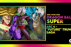 Dragon Ball Super Season 4 Future Trunks Saga Hindi Episodes Watch Download HD