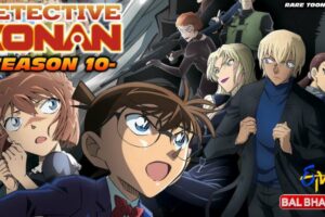 Detective Conan Season 10 – Episodes Hindi Dubbed Watch Download HD