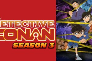 Detective Conan Season 03 – Episodes Hindi Dubbed Watch Download HD