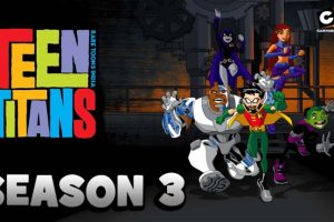 Teen Titans Season 3 Hindi Episodes Watch Download HD