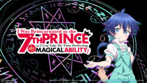 I Was Reincarnated as the 7th Prince So I Can Take My Time Perfecting My Magical Ability Season 1 Hindi Dubbed Episodes Watch Download HD