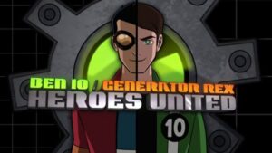 Ben 10 Generator Rex Heroes United (2011) Movie Hindi Watch Download HD