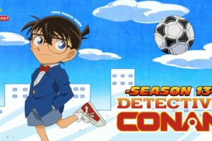 Detective Conan Season 13 – Episodes Hindi Dubbed Watch Download HD