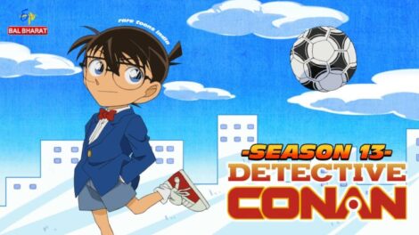 Detective Conan Season 13 – Episodes Hindi Dubbed Watch Download HD