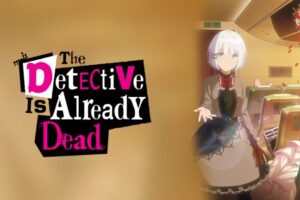 The Detective Is Already Dead Season 1 Hindi Dubbed Episodes Watch Download HD