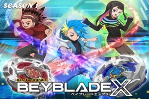 Beyblade X Season 1 – Episodes Watch Download HD