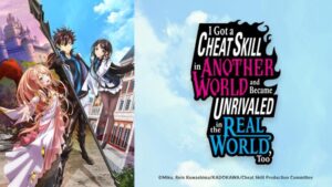 I Got a Cheat Skill in Another World and Became Unrivaled in the Real World, Too Season 1 Hindi Dubbed Episodes Watch Download HD