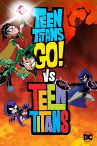 Teen Titans Go! vs. Teen Titans Movie Hindi – Tamil – Telugu Watch Download HD