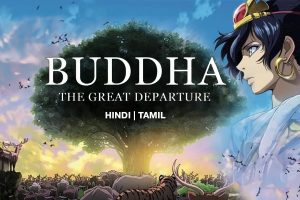 Buddha: The Great Departure (2011) – Hindi – Tamil Download Jio Cinema