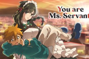 You are Ms. Servant Season 1 Hindi Dubbed Episodes Watch Download HD