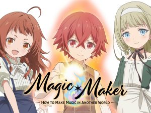 Magic Maker How to Make Magic in Another World Season 1 Hindi Dubbed Episodes Watch Download HD